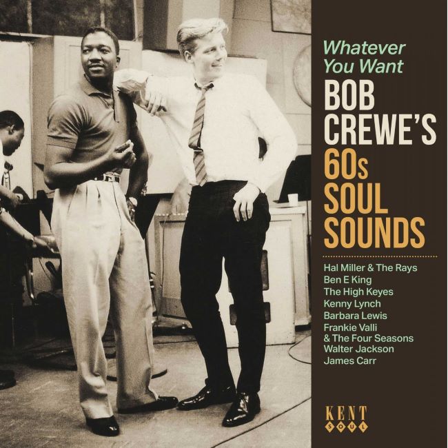 V.A. - Whatever You Want : Bob Crewe's 60's Soul Sounds
